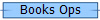 Books Ops